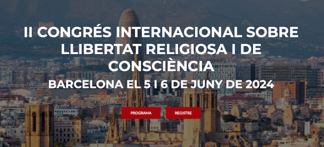 Congresso internazionale a Barcellona su Libertà religiosa e coscienza