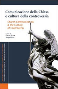 Comunicazione della Chiesa e cultura della controversia