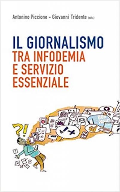 Il giornalismo tra infodemia e servizio essenziale